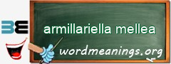 WordMeaning blackboard for armillariella mellea